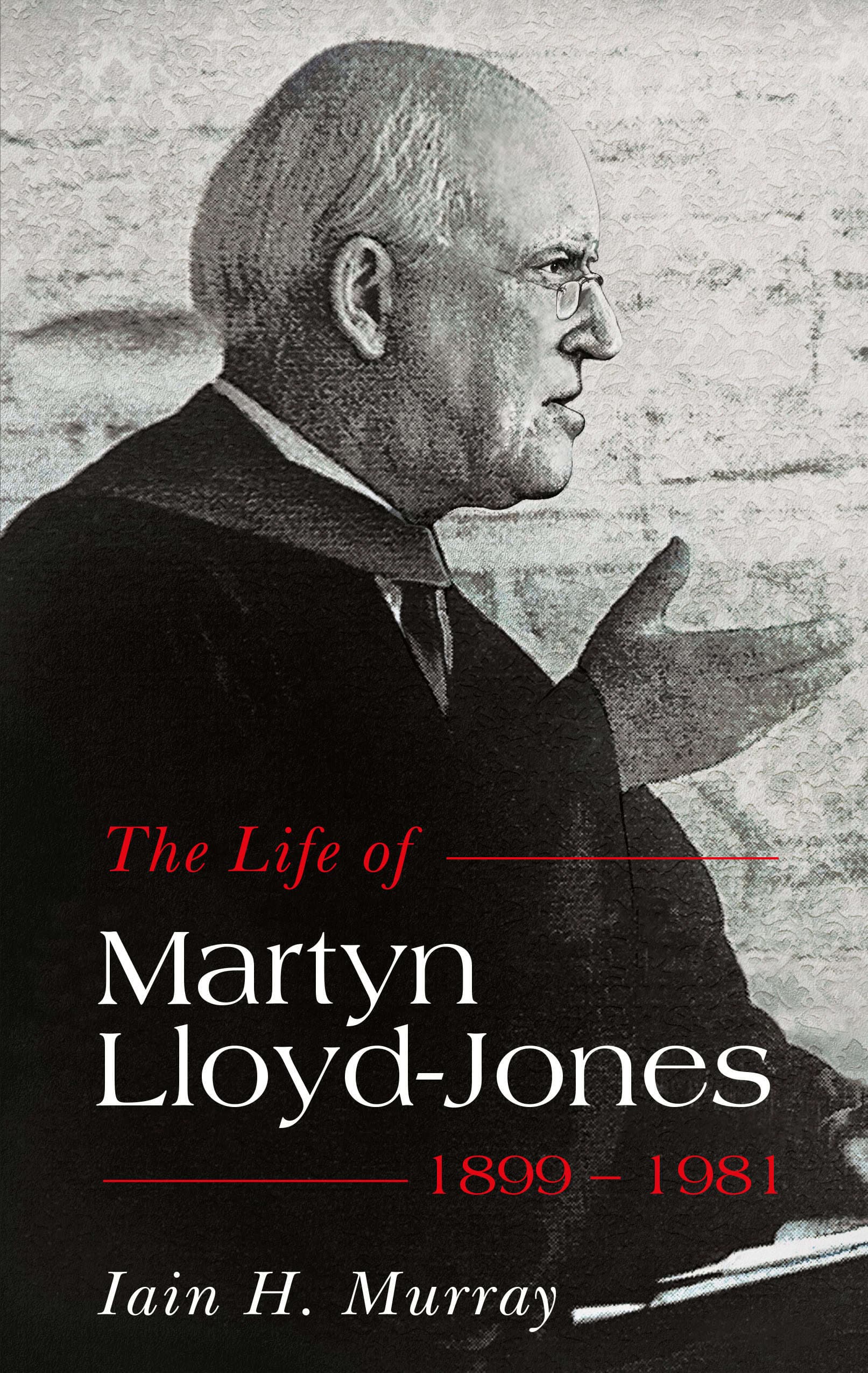 Cover of The Life of Martyn Lloyd-Jones