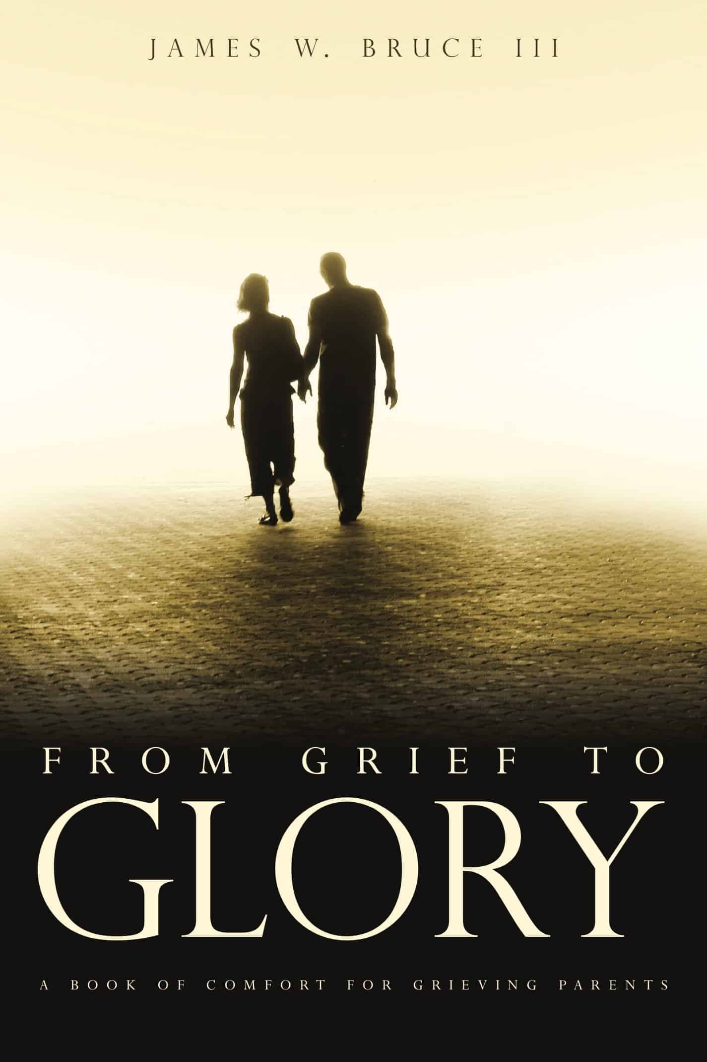 Cover of From Grief to Glory