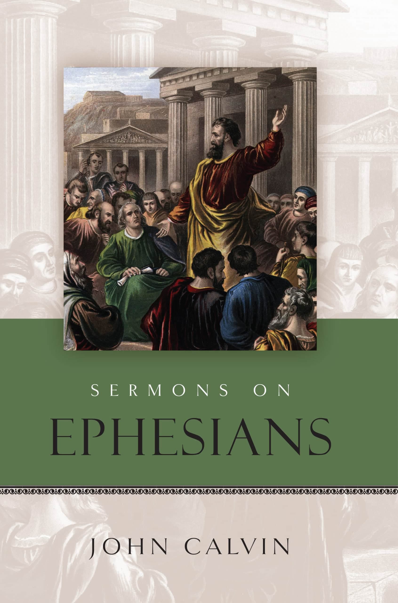 Cover of Sermons On The Epistle To The Ephesians