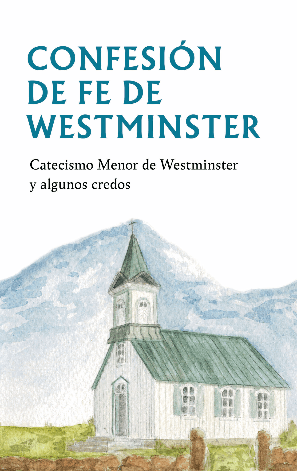 Cover of Confesión De Fe De Westminster
